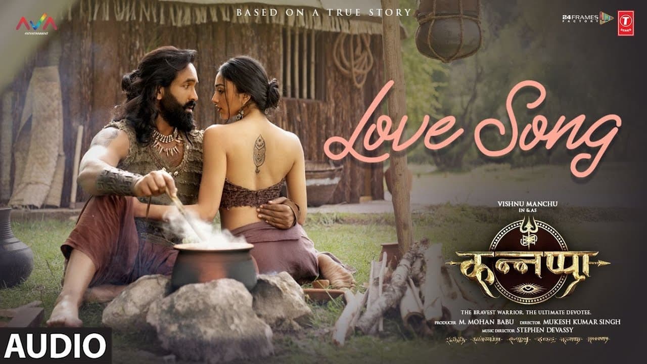 Kannappa: "LOVE SONG" (Full Audio) | Shaan, Sahithi Chaganti, Stephen Devassy, Girish Nakod