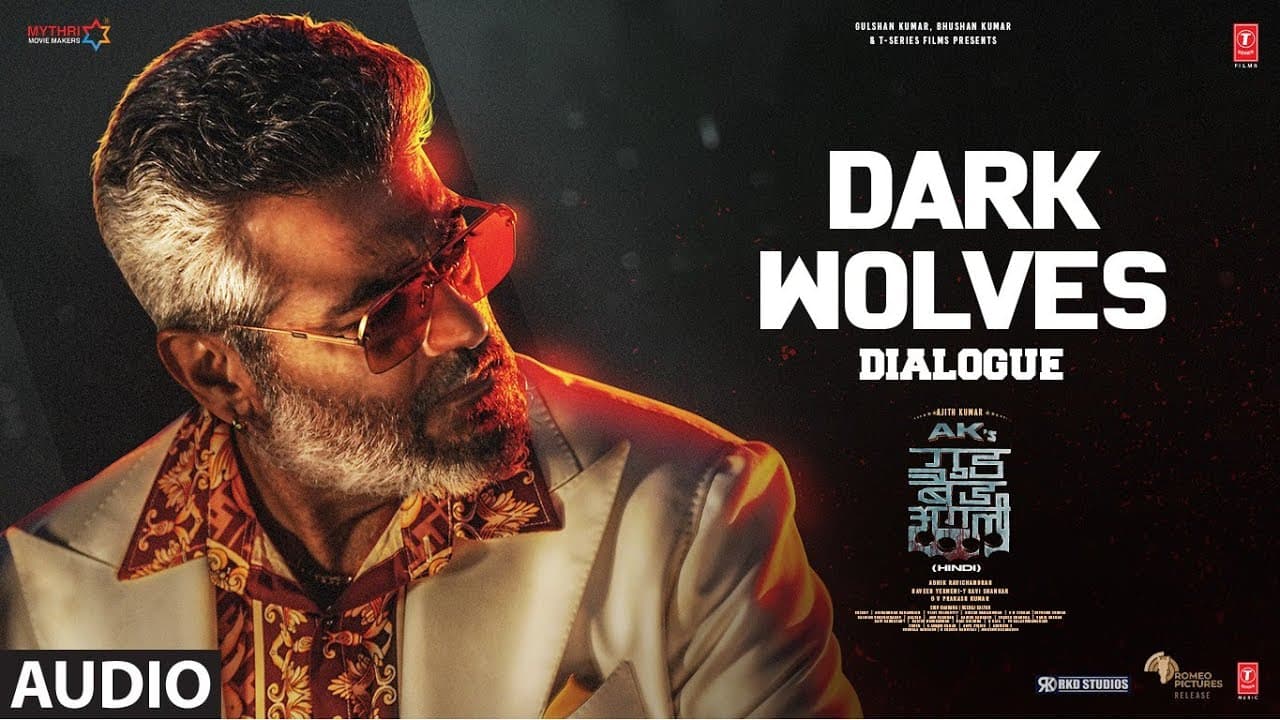"Dark Wolves" | Ajith Kumar | Trisha Krishnan | Adhik Ravichandran | Good Bad Ugly Dialogue