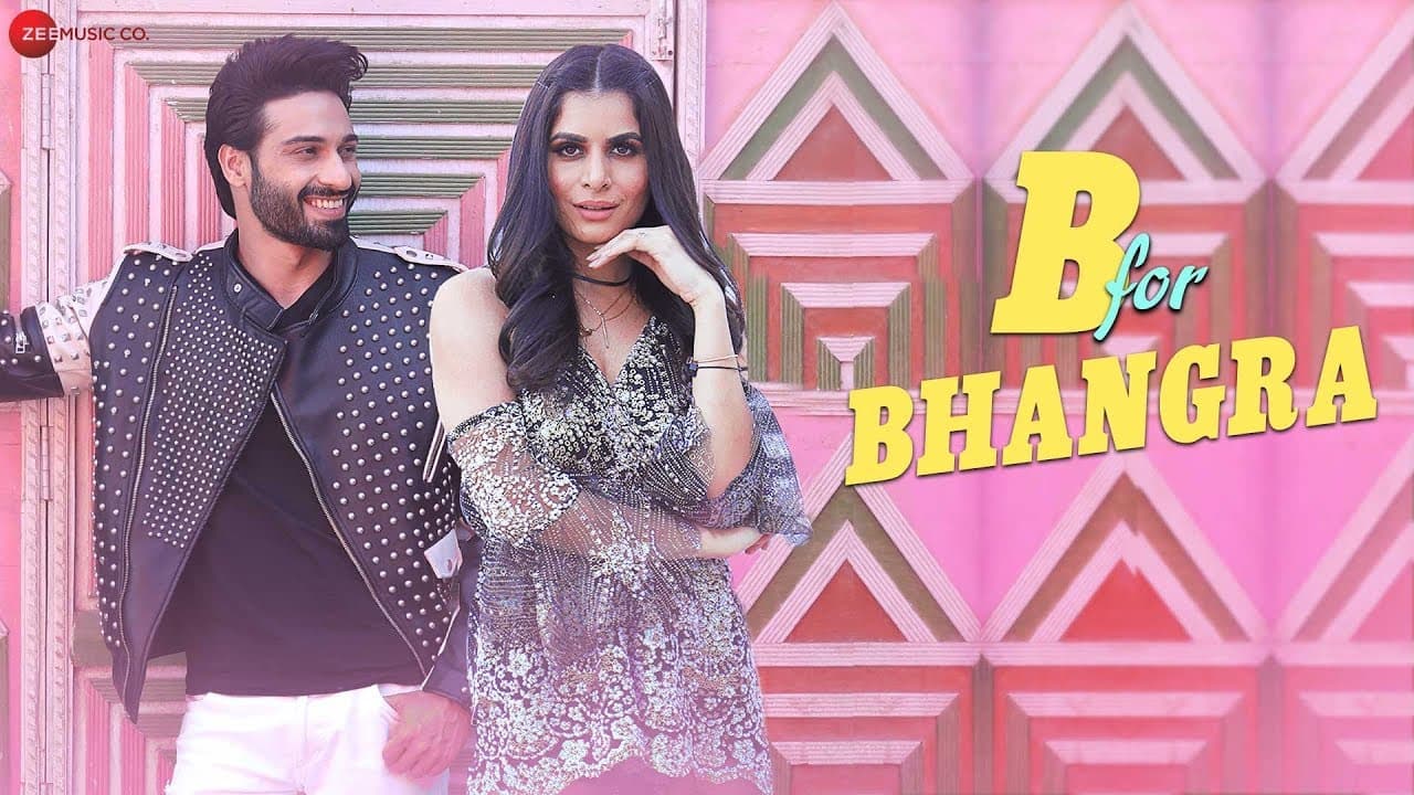 B for Bhangra - Official Music Video | Vijayendra Kumeria & Isha | Romy | Kumaar | Sunny Inder Bawra