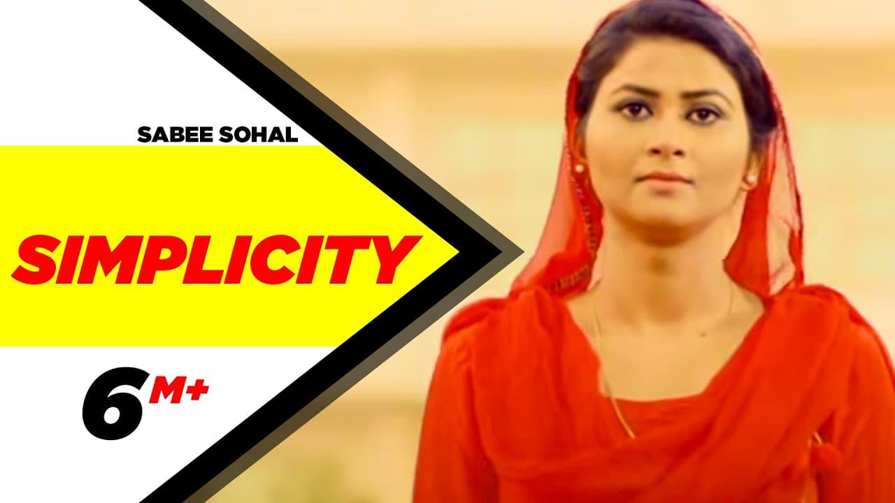 Simplicity | Sabee Sohal | Latest Punjabi Song 2017 | Speed Records