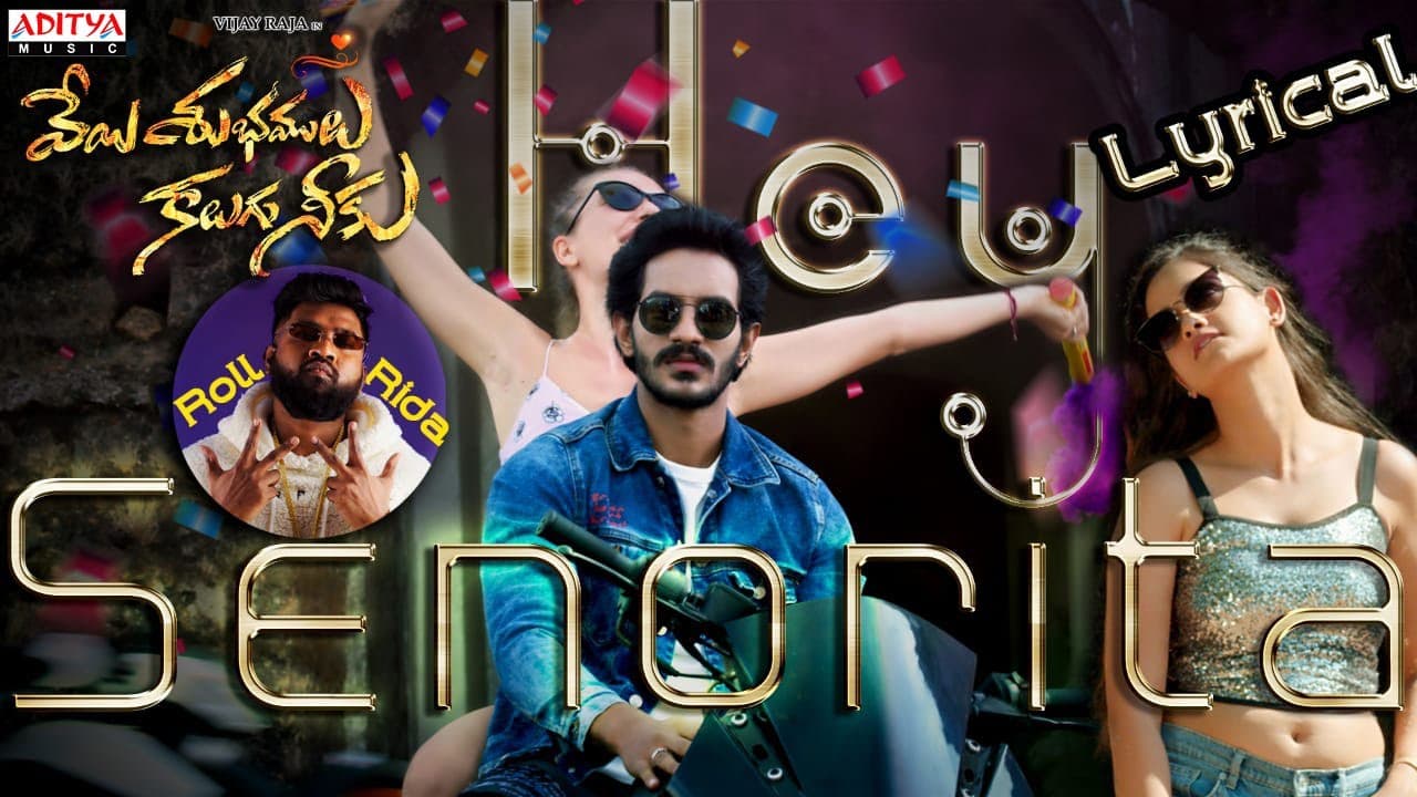 Hey Senorita Lyrical | Veyishubamulukaluguniku Songs | Vijay Raja , Tamanna | Raams Rathod | Gyaani