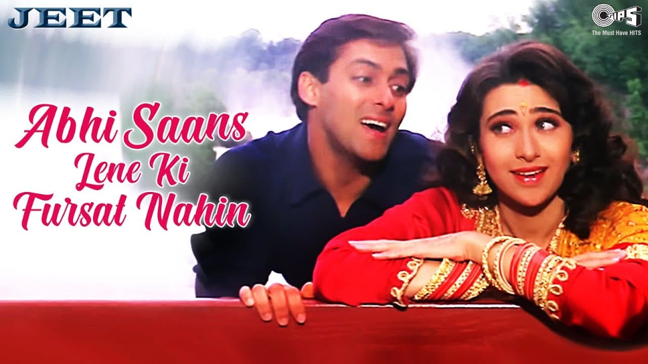 Abhi Saans Lene Ki Fursat Nahin - Jeet | Salman Khan & Karisma Kapoor | Sonu Nigam & Alka Yagnik